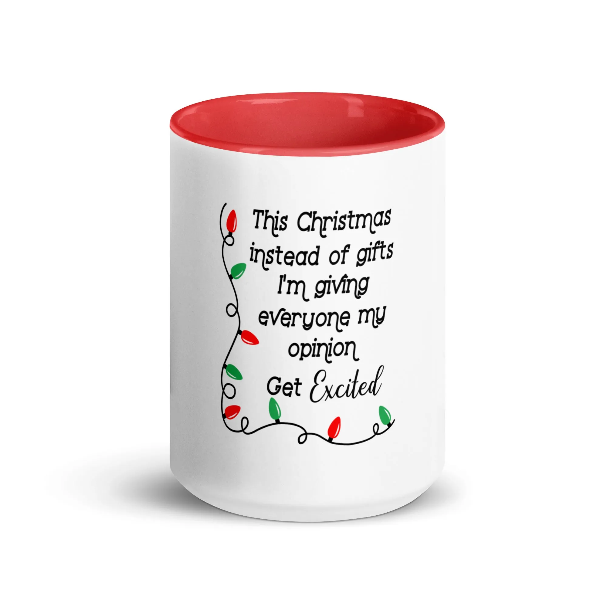 "This Year Instead Of..." Mug with Color Inside